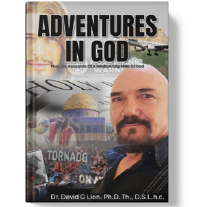 Aventuras en Dios: Relatos reales de un hombre de Dios moderno